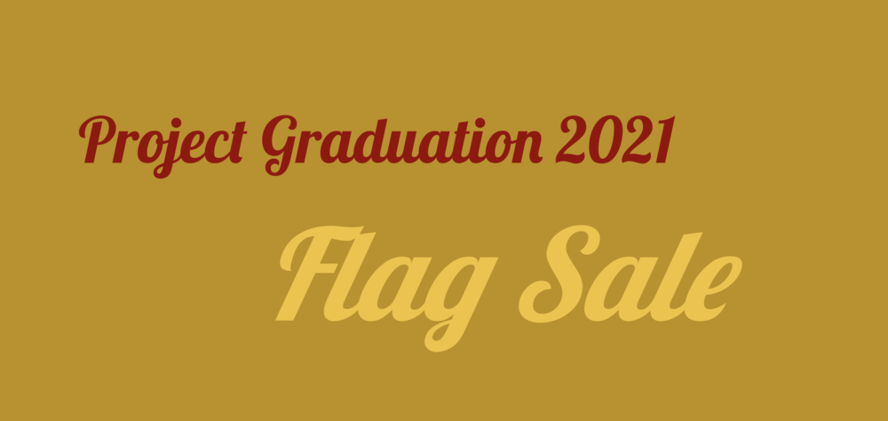 Class of 2021 Project Grad Flag sale