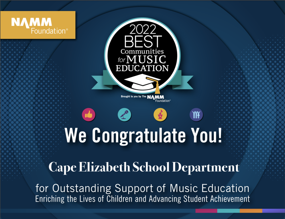 Poster from NAMM: We Congratulate You! Cape Elizabeth School Department for Outstanding Superior Music Education.